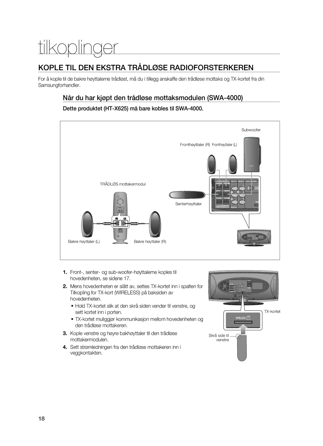 Samsung HT-X625T/XEE manual Kople TIL DEN Ekstra Trådløse Radioforsterkeren 