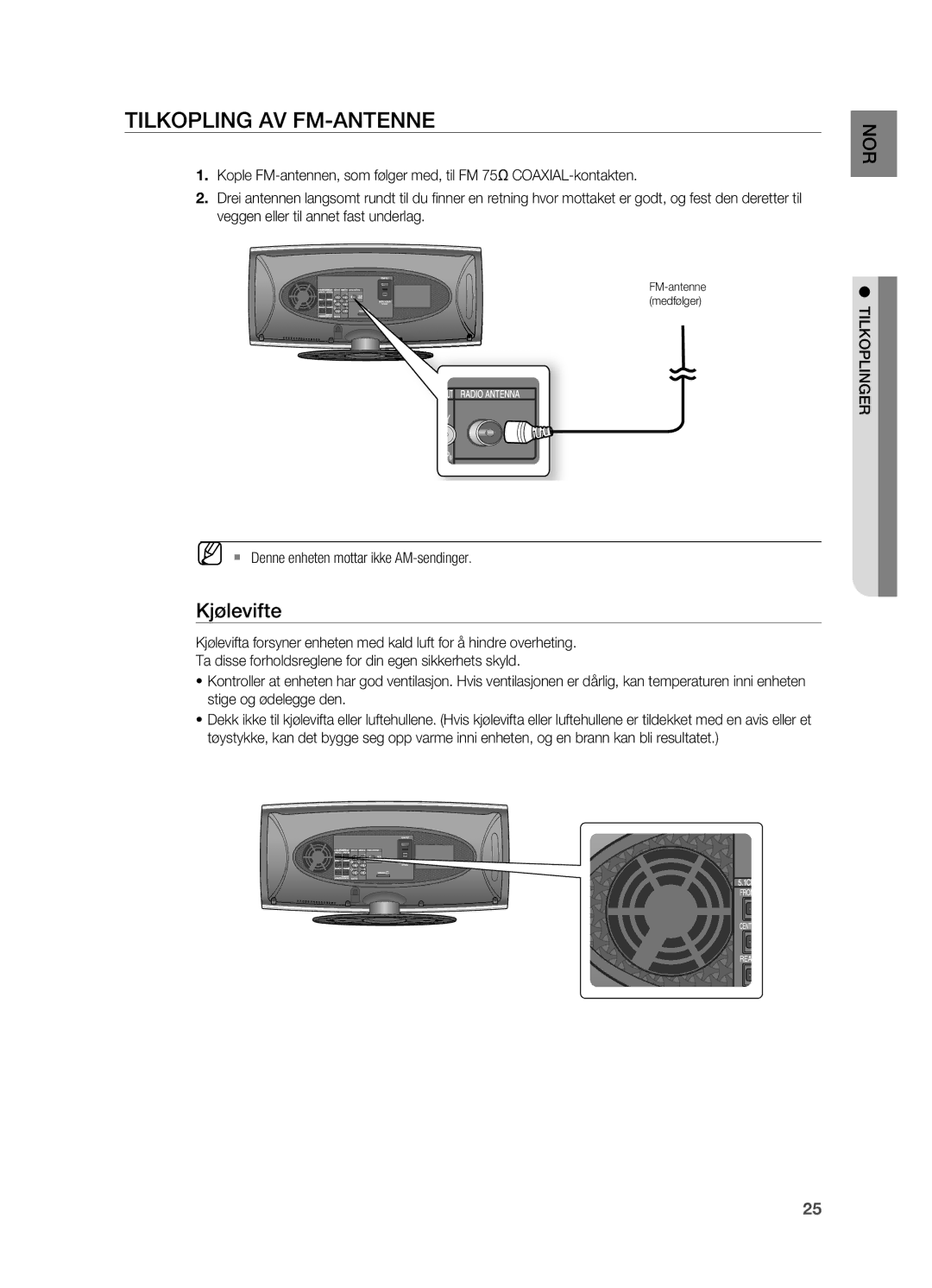 Samsung HT-X625T/XEE manual TILKOPLINg AV FM-ANTENNE, Kjølevifte, ` Denne enheten mottar ikke AM-sendinger 