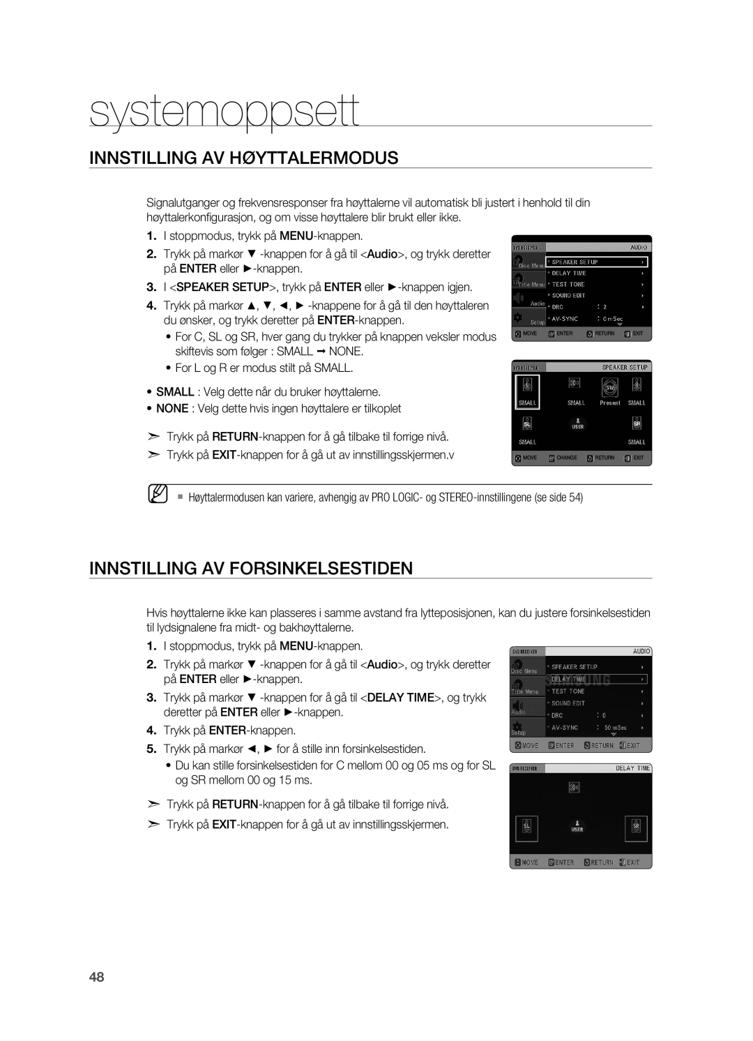 Samsung HT-X625T/XEE manual Innstilling av høyttalermodus, Innstilling av forsinkelsestiden 