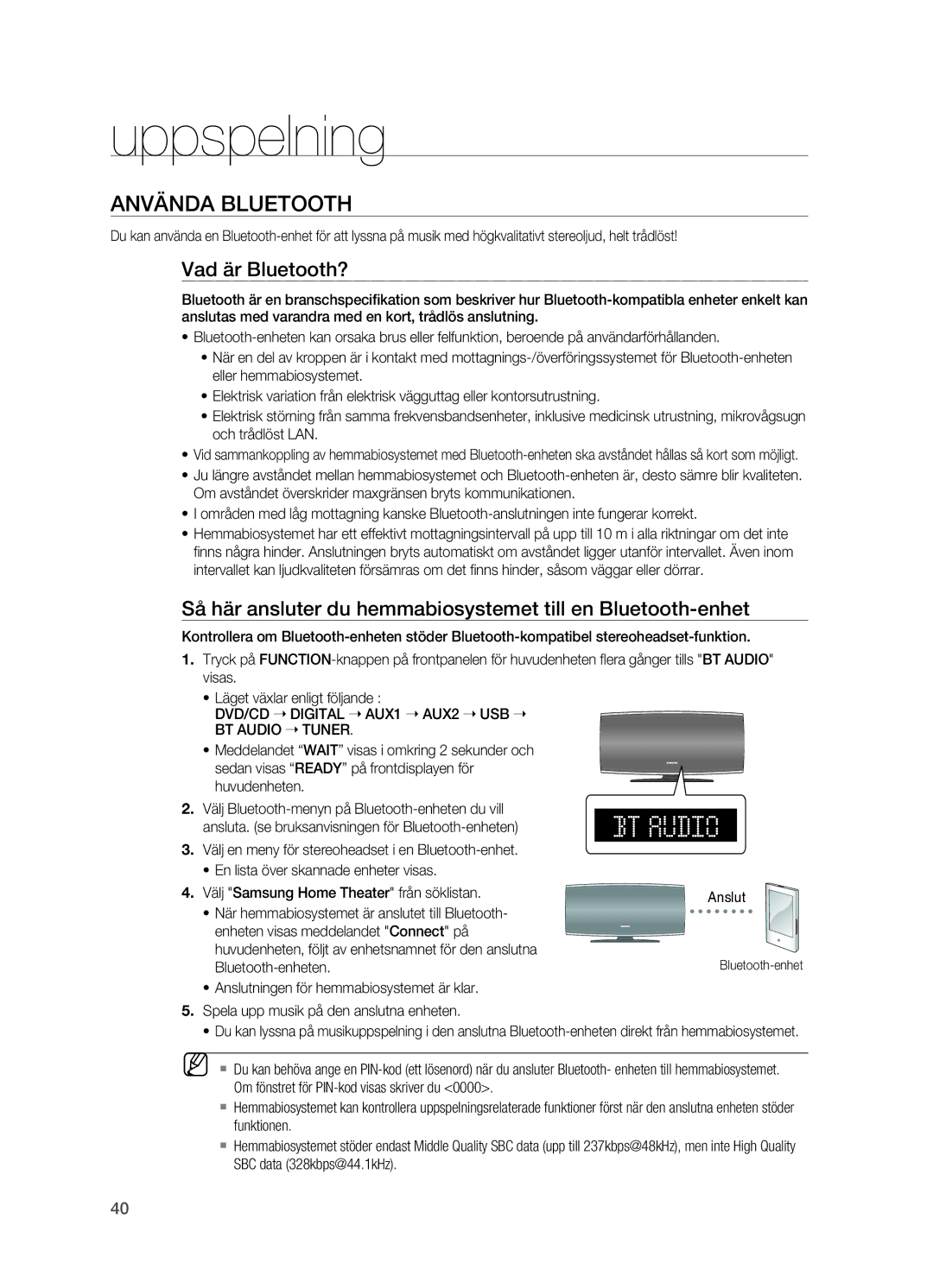 Samsung HT-X625T/XEE Använda Bluetooth, Vad är Bluetooth?, Så här ansluter du hemmabiosystemet till en Bluetooth-enhet 