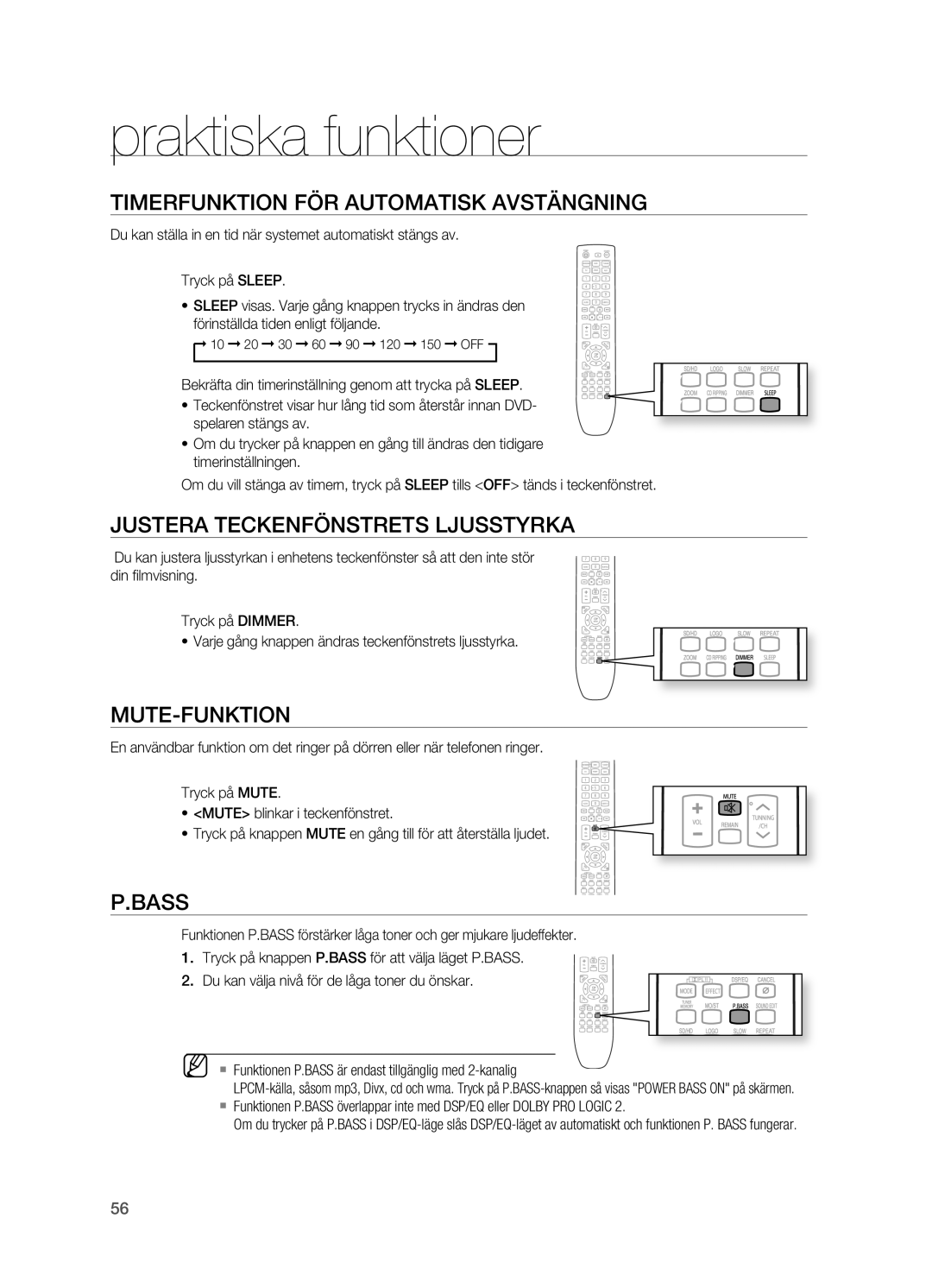 Samsung HT-X625T/XEE Praktiska funktioner, Timerfunktion FÖR Automatisk AVSTäNGNING, JUSTERA Teckenfönstrets LjUSSTYRKA 