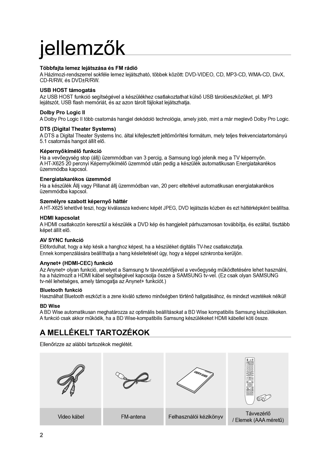 Samsung HT-X625T/XET, HT-X625T/EDC manual Jellemzők, Mellékelt tartozékok 