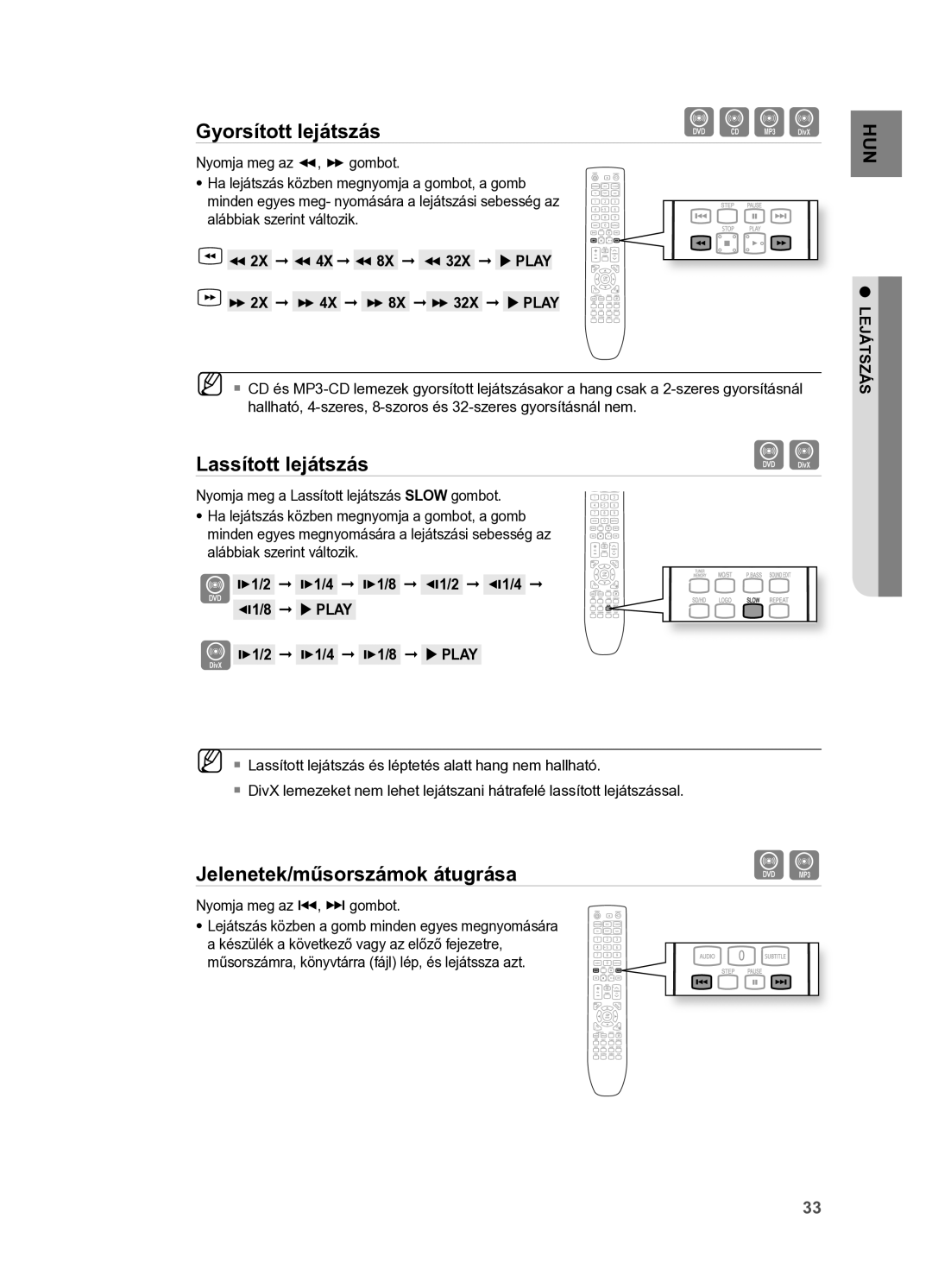 Samsung HT-X625T/EDC, HT-X625T/XET manual Lassított lejátszás, Jelenetek/műsorszámok átugrása, 2X 4X 8X 32X  Play 