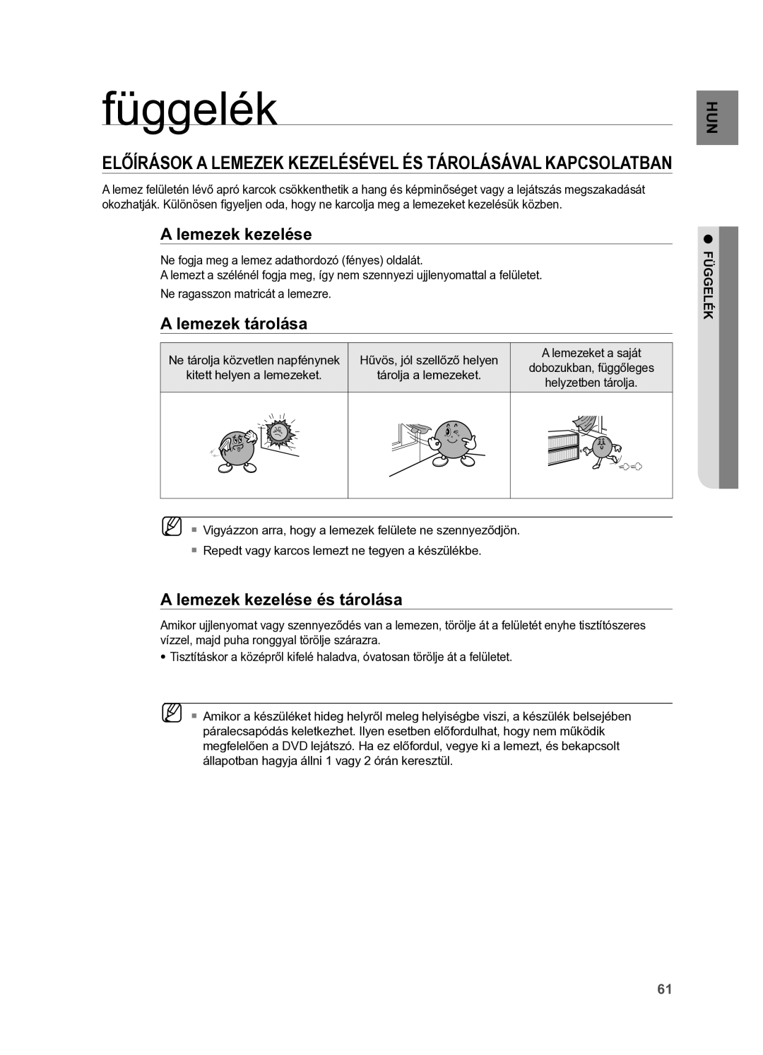 Samsung HT-X625T/EDC, HT-X625T/XET Függelék, Előírások a lemezek kezelésével és tárolásával kapcsolatban, Lemezek kezelése 