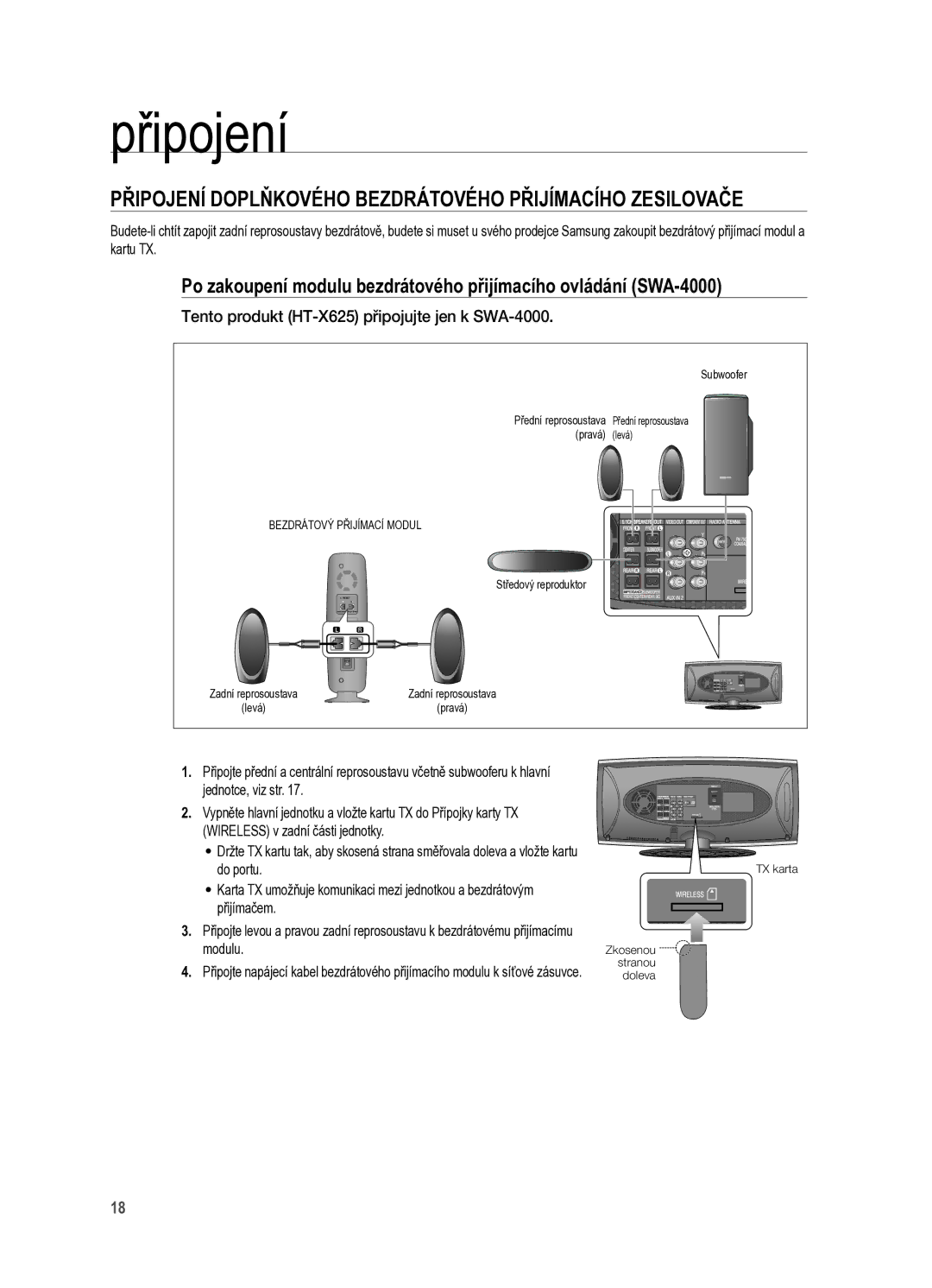 Samsung HT-X625T/XET manual PřIPOJENí DOPLŇKOVéHO BEZDrÁTOVéHO PřIJíMACíHO ZESILOVAčE 