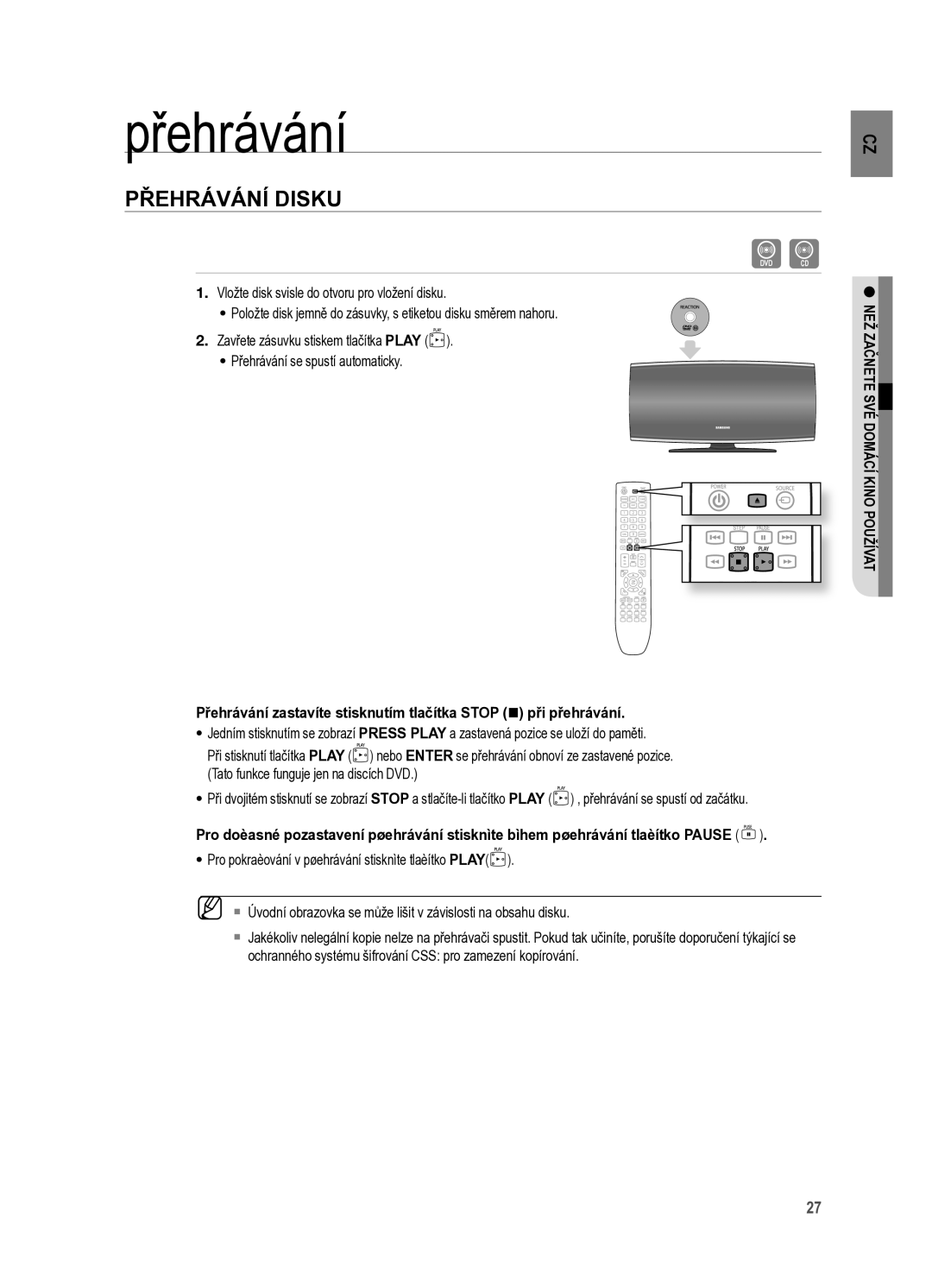 Samsung HT-X625T/XET manual Přehrávání disku, NEž ZAčNETE SVé DOMÁCí Kino POUžíVAT PřEHrÁVÁNí 