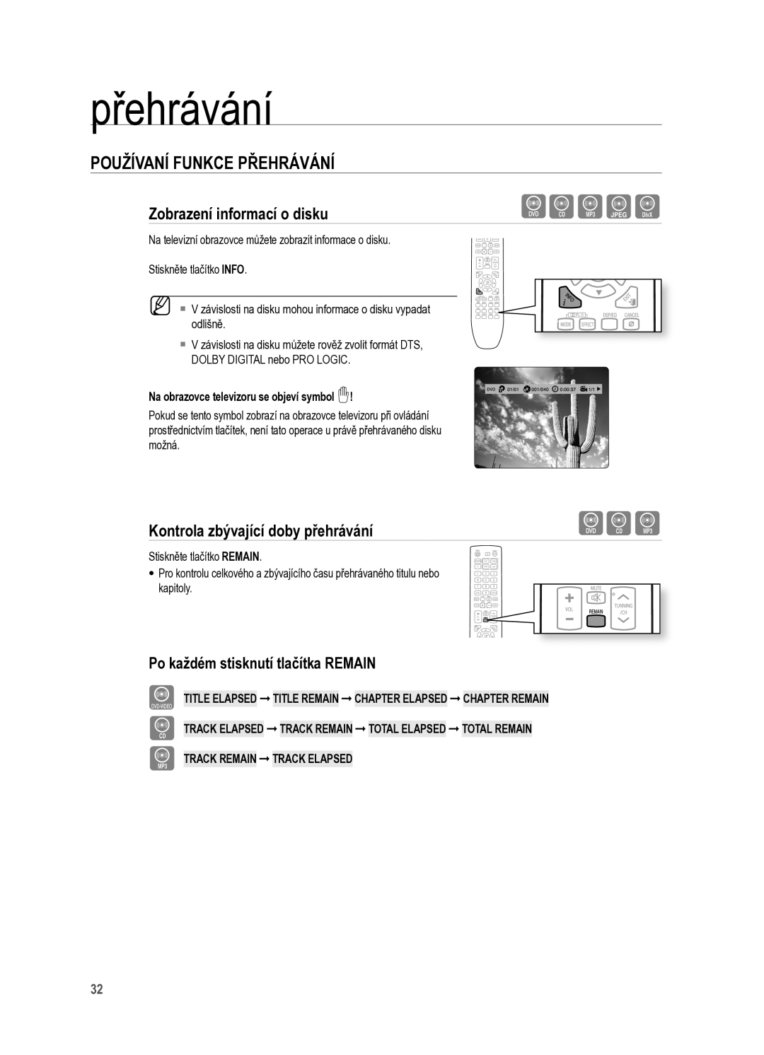 Samsung HT-X625T/XET manual POUžíVANí Funkce PřEHrÁVÁNí, Zobrazení informací o disku, Kontrola zbývající doby přehrávání 