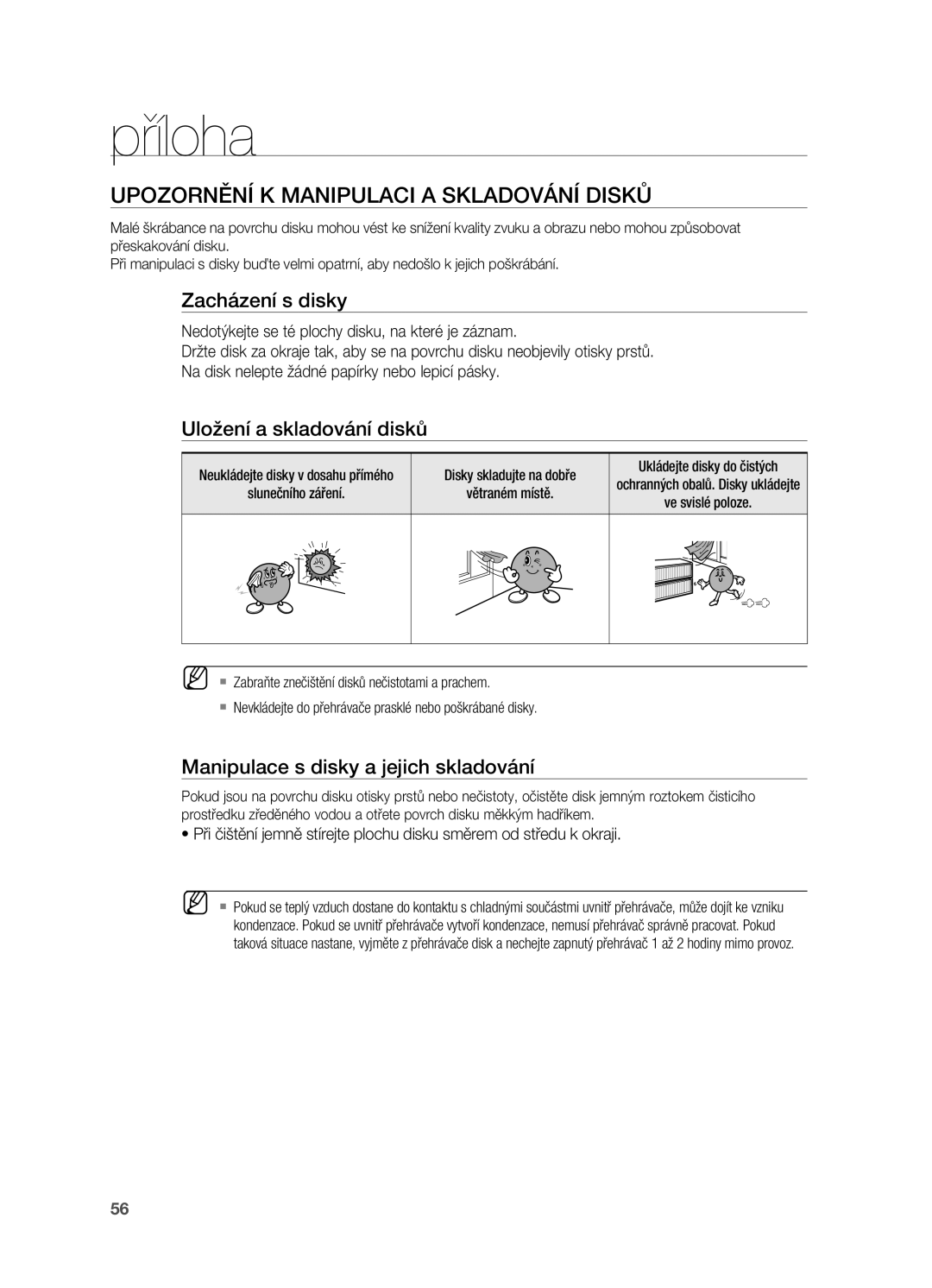 Samsung HT-X710T/EDC Příloha, Upozornění k manipulaci a skladování disků, Zacházení s disky, Uložení a skladování disků 