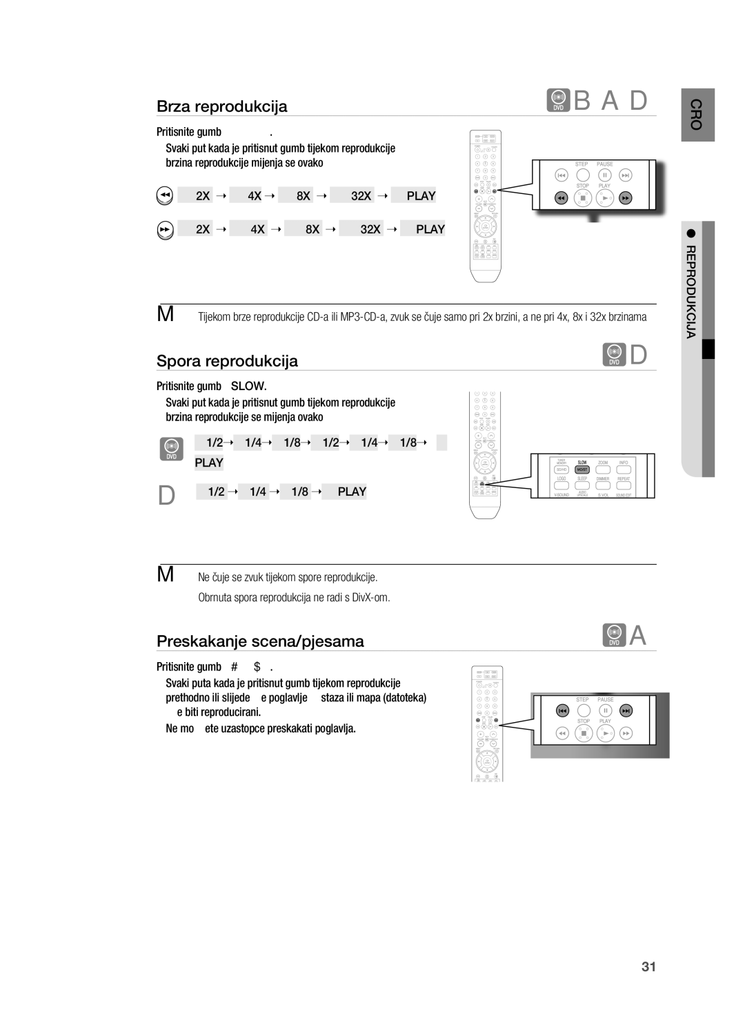 Samsung HT-X710T/EDC manual Spora reprodukcija, Preskakanje scena/pjesama, Pritisnite gumb, 2X  4X  8X  32X   plaY 