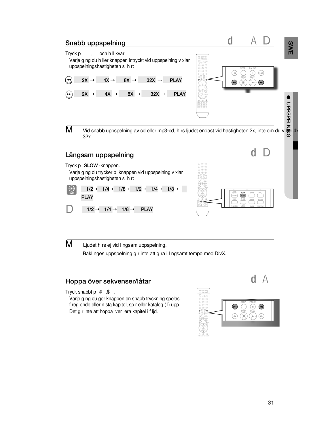 Samsung HT-X710T/XEE manual Långsam uppspelning, Hoppa över sekvenser/låtar, Play 