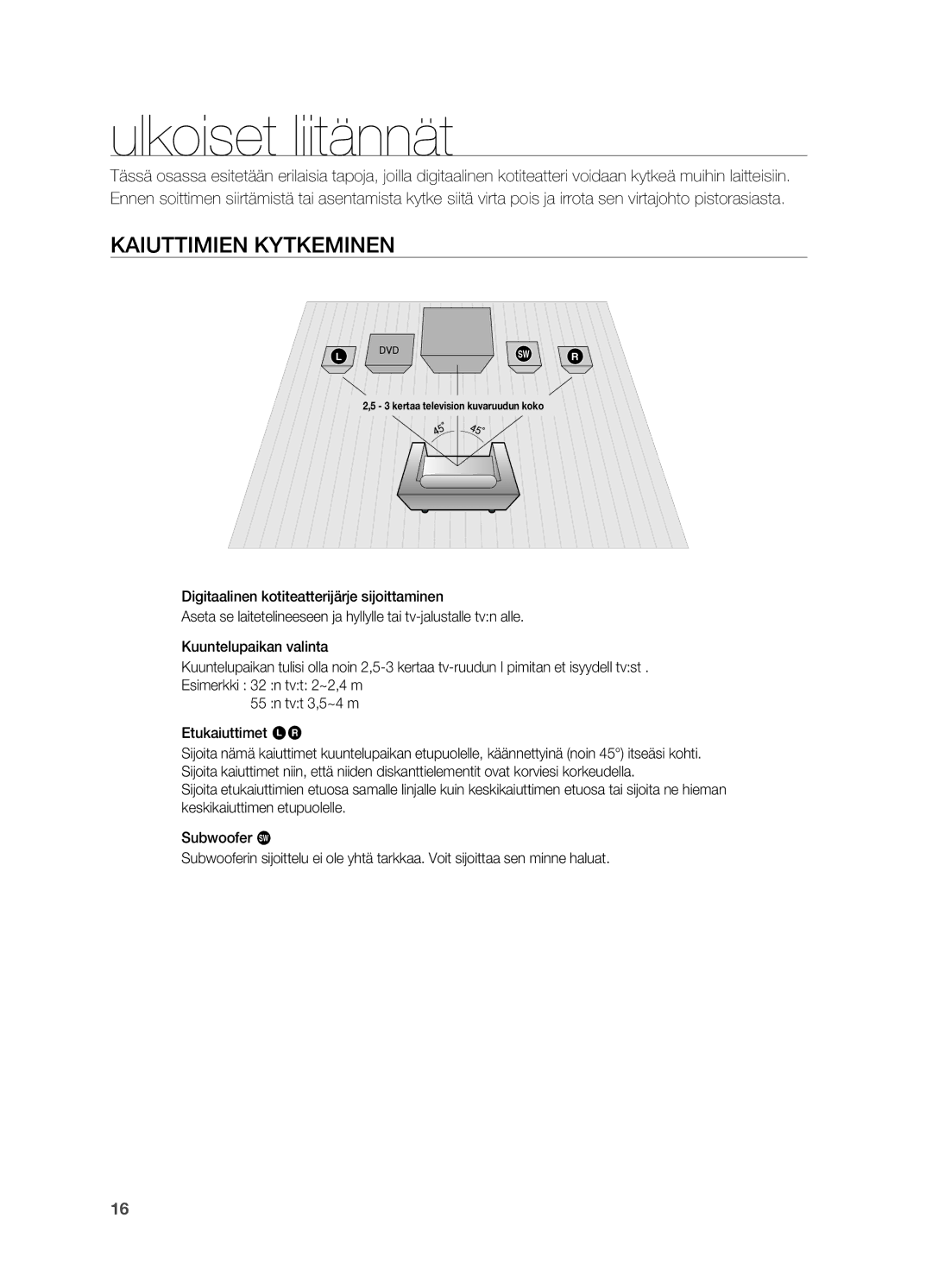 Samsung HT-X710T/XEE manual Ulkoiset liitännät, Kaiuttimien kytkeminen 