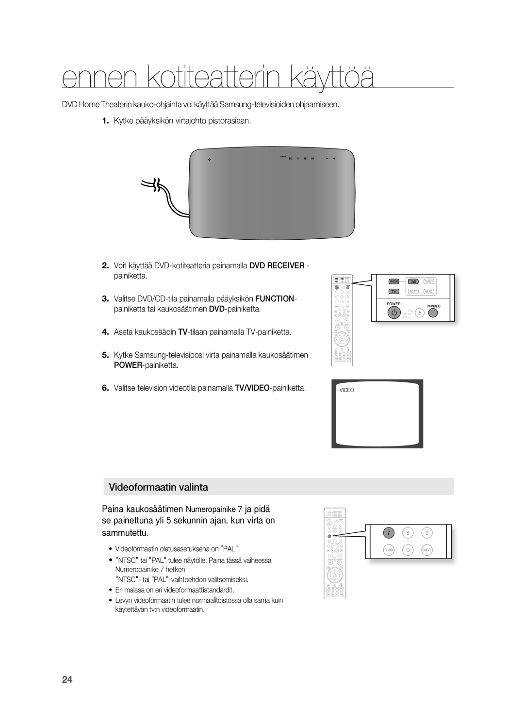 Samsung HT-X710T/XEE manual Ennen kotiteatterin käyttöä, Videoformaatin valinta 