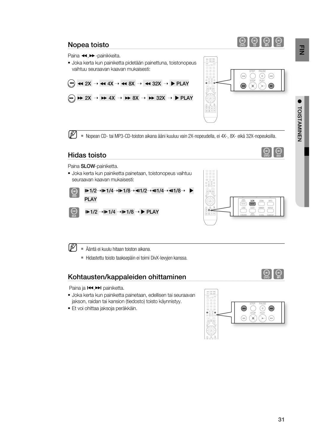 Samsung HT-X710T/XEE manual Hidas toisto, Kohtausten/kappaleiden ohittaminen, Paina ja , painiketta 