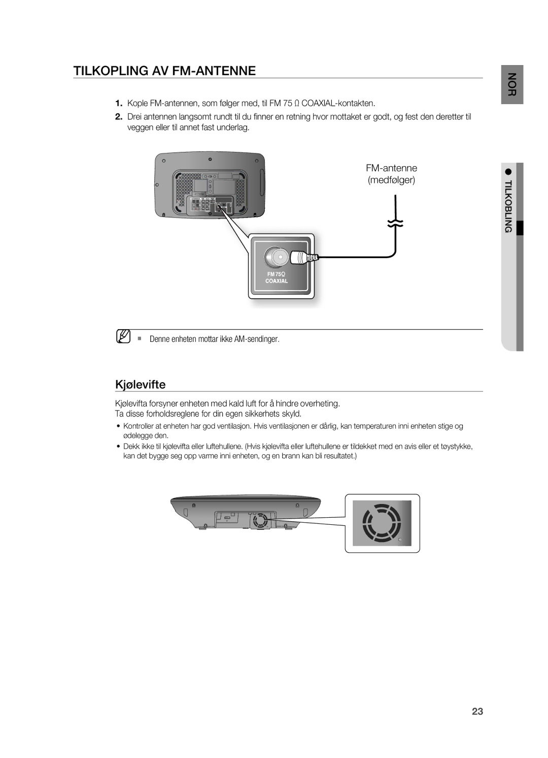 Samsung HT-X710T/XEE manual TILKOPLINg AV fM-ANTENNE, Kjølevifte, TILKOBLINg ` Denne enheten mottar ikke AM-sendinger 