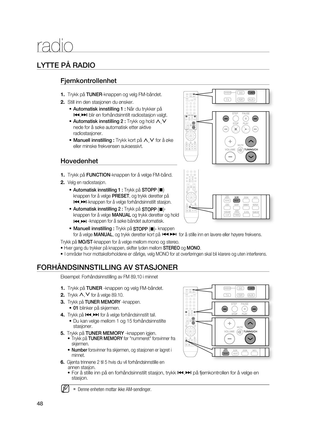 Samsung HT-X710T/XEE manual Lytte På Radio, FORHåNDSINNSTILLINg AV Stasjoner, Fjernkontrollenhet, Hovedenhet 