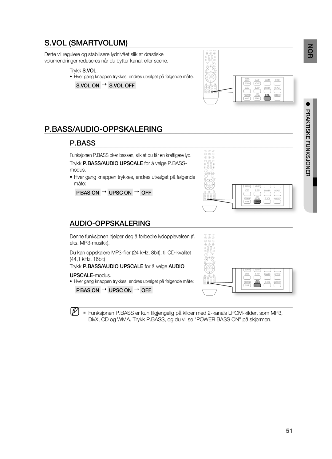 Samsung HT-X710T/XEE manual VOL Smartvolum, BASS/AUDIO-OPPSKALERINg, Trykk S.VOL, VOL on  S.VOL Off 