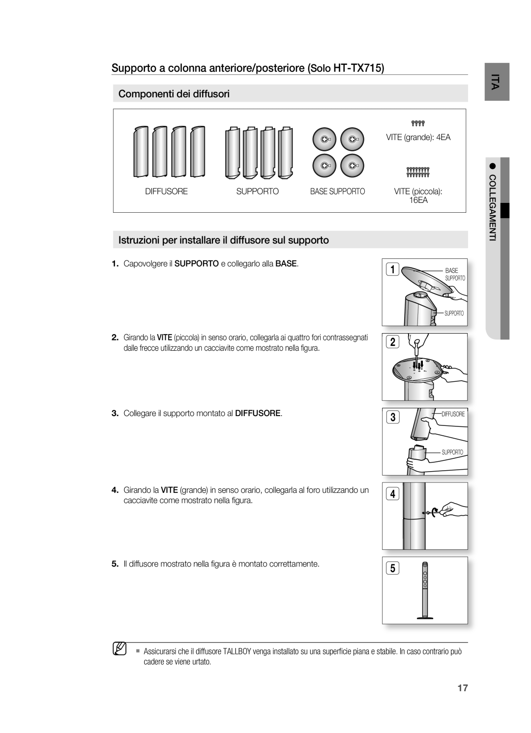 Samsung HT-X715T/EDC Supporto a colonna anteriore/posteriore Solo HT-TX715, Diffusore Supporto Base Supporto, Collegamenti 