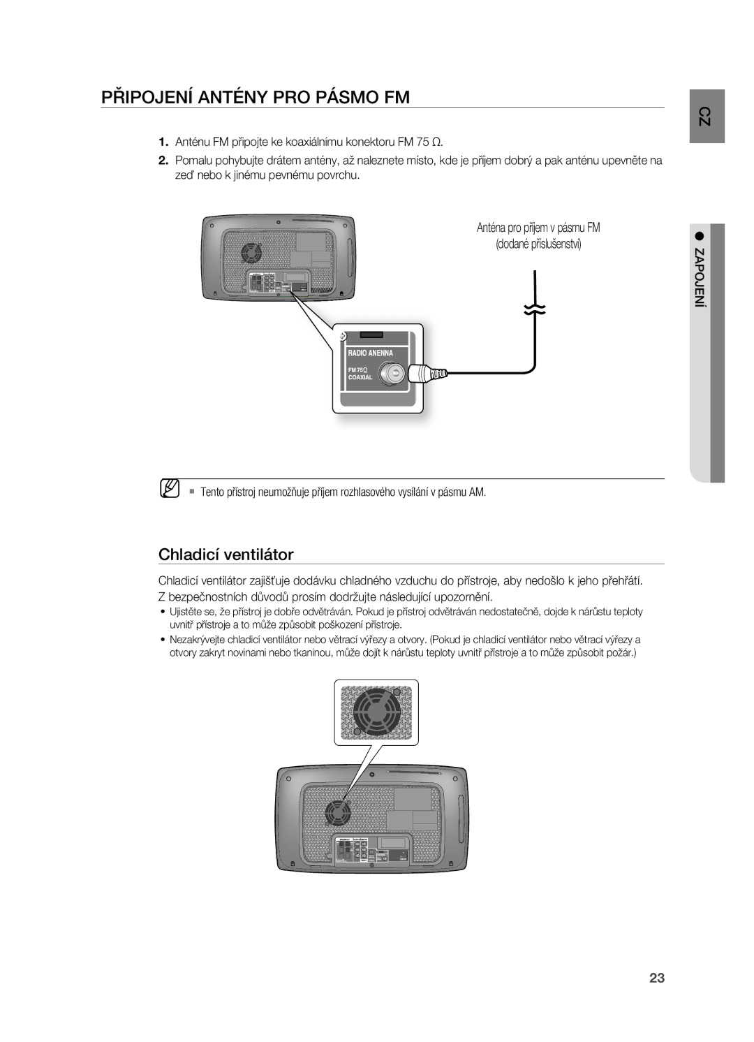 Samsung HT-X720T/EDC PřIPOJENÍ ANTéNY PrO Pásmo FM, Chladicí ventilátor, Anténa pro příjem v pásmu FM Dodané příslušenství 