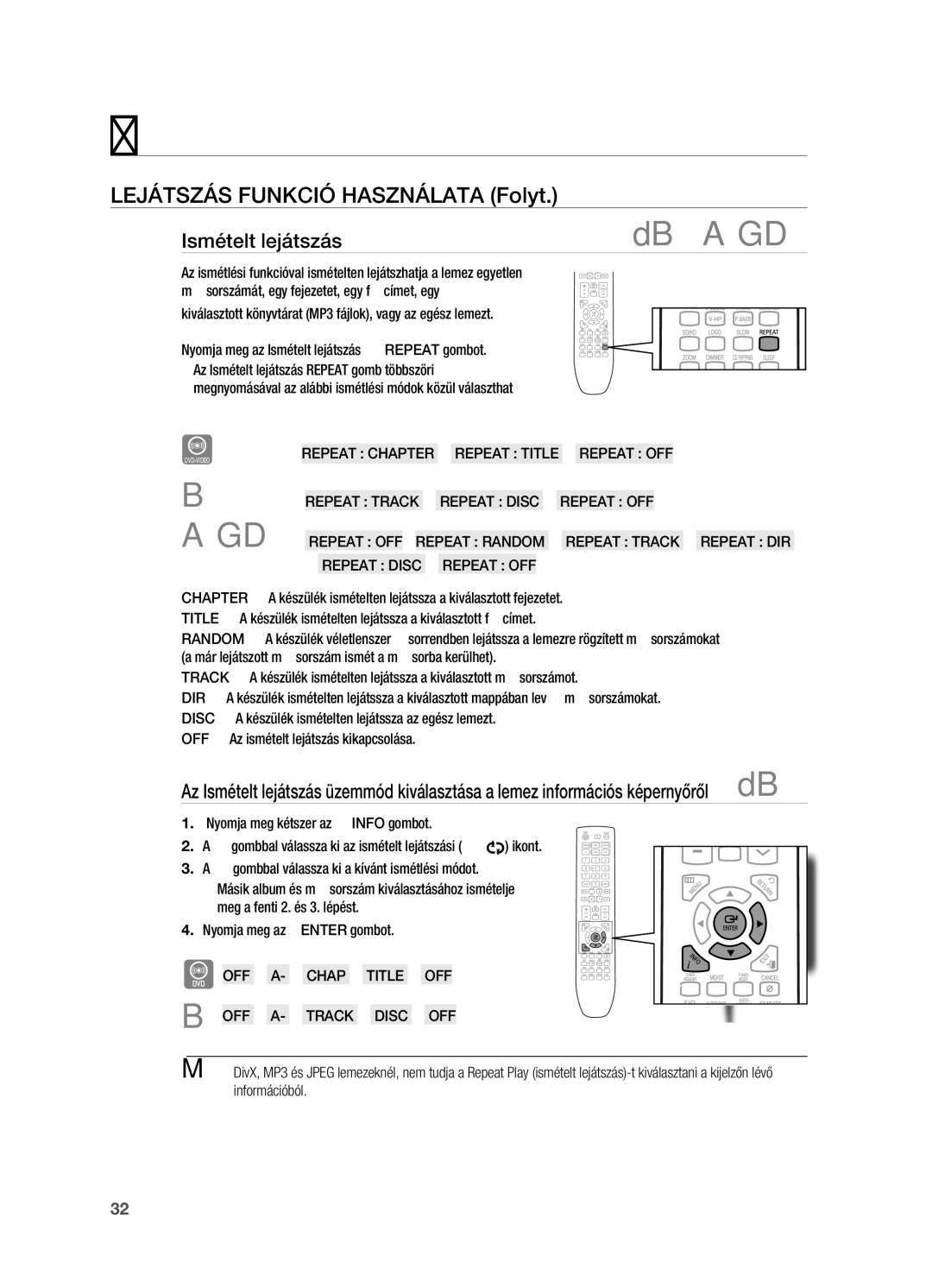 Samsung HT-X720T/EDC manual LEjáTSzáS FUNKCIó HASzNáLATA Folyt, Ismételt lejátszás, Nyomja meg kétszer az Info gombot 