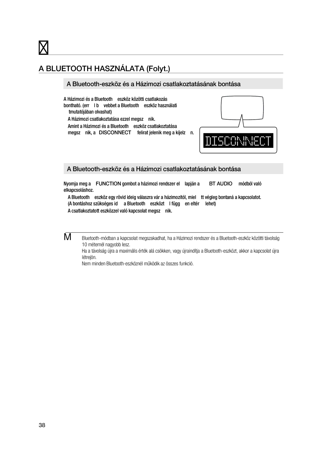 Samsung HT-X720T/EDC, HT-X720GT/EDC, HT-X720T/XET Bluetooth használata Folyt, ~ a Házimozi csatlakoztatása ezzel megszűnik 