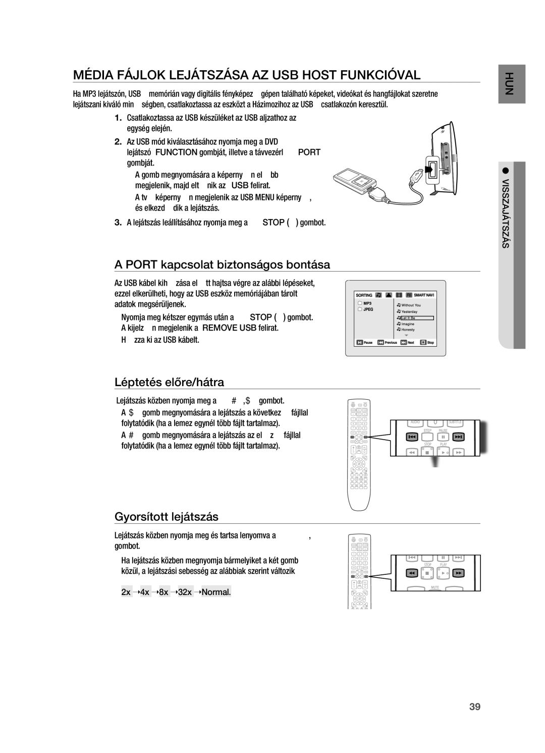 Samsung HT-X720GT/EDC, HT-X720T/XET Média FájLOK LEjáTSzáSA Az USB Host FUNKCIóVAL, Port kapcsolat biztonságos bontása 