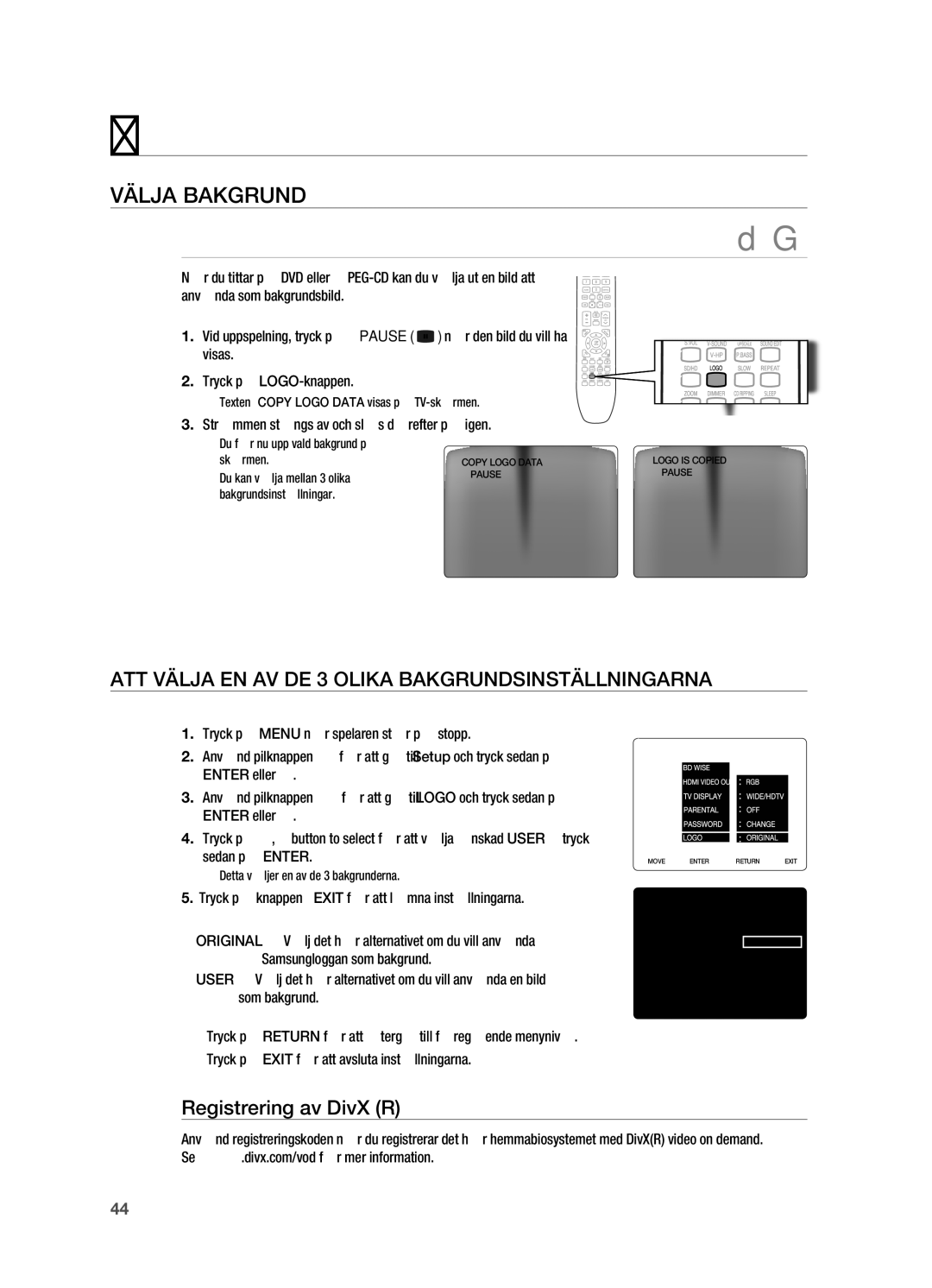 Samsung HT-X720T/XEE manual VäljA Bakgrund, ATT VäljA EN AV DE 3 OlIKA BAKGRUNDSINSTällNINGARNA, Registrering av DivX R 