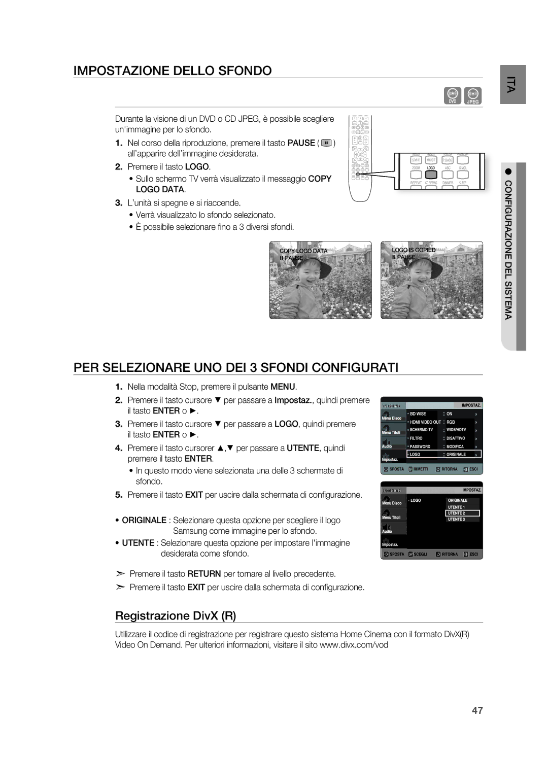 Samsung HT-X725GT/XET manual Impostazione Dello Sfondo, PER Selezionare UNO DEI 3 Sfondi Configurati, Registrazione DivX R 