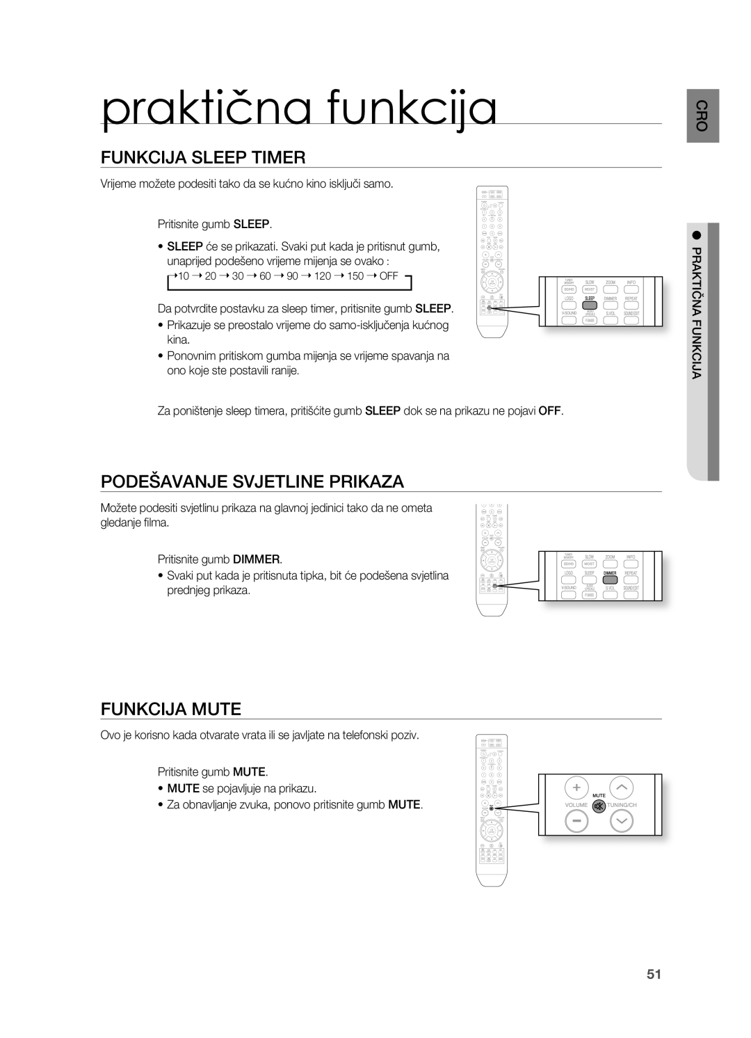 Samsung HT-X810R/EDC manual Praktična funkcija, FUNkCIjA SlEEP Timer, PoDEŠAVANjE SVjETlINE PRIkAzA, FUNkCIjA Mute 