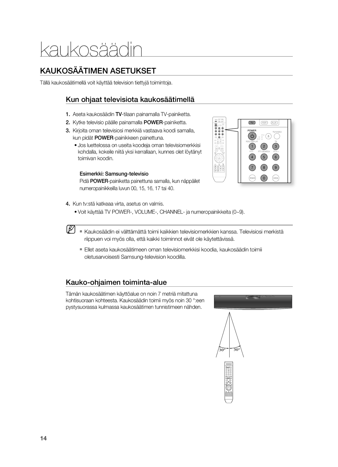 Samsung HT-X810R/XEE manual KAUKoSÄÄTIMEN Asetukset, Kun ohjaat televisiota kaukosäätimellä, Kauko-ohjaimen toiminta-alue 