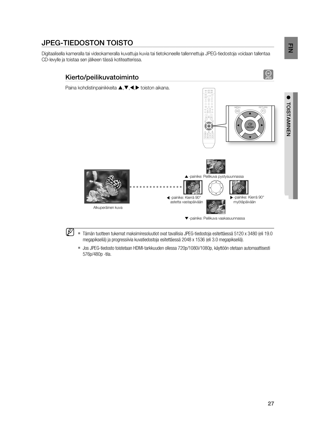 Samsung HT-X810R/XEE JpEG-TIEDoSToN ToISTo, Kierto/peilikuvatoiminto, Paina kohdistinpainikkeita ,,, toiston aikana 