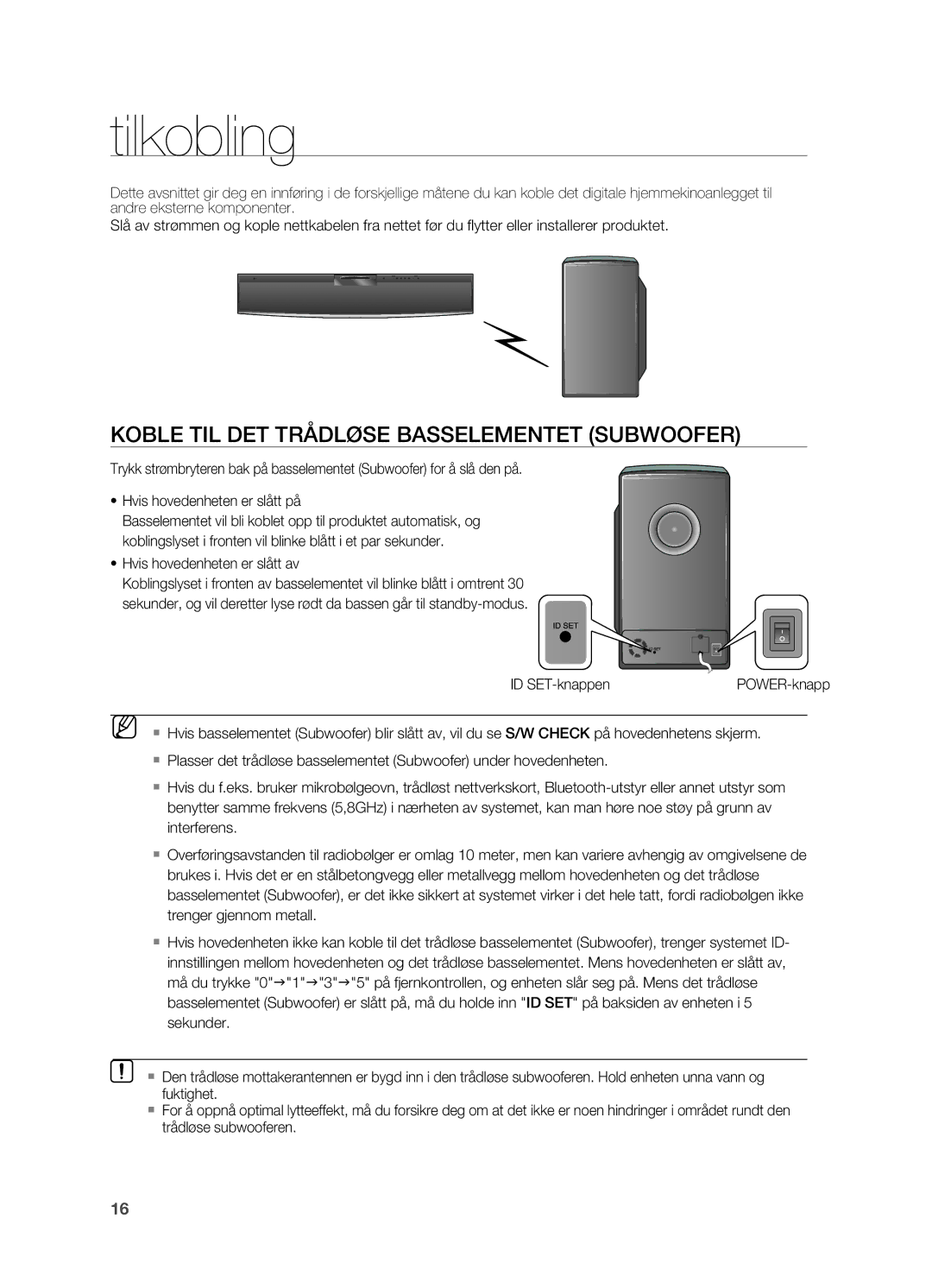 Samsung HT-X810R/XEE manual Tilkobling, Koble TIL DET TRåDLøSE Basselementet SUBWOOfER 