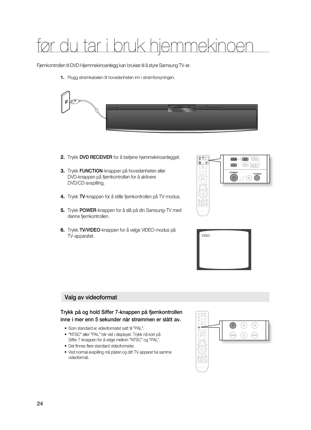 Samsung HT-X810R/XEE manual Før du tar i bruk hjemmekinoen, Valg av videoformat 