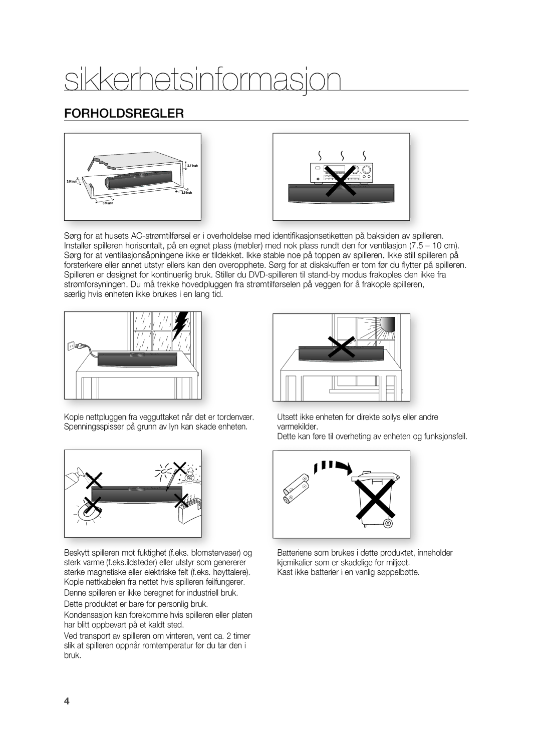 Samsung HT-X810R/XEE manual FORHOLDSREgLER, Erholdelse medleren, Særlig hvis enheten ikke brukes i en lang tid, Ervaser og 