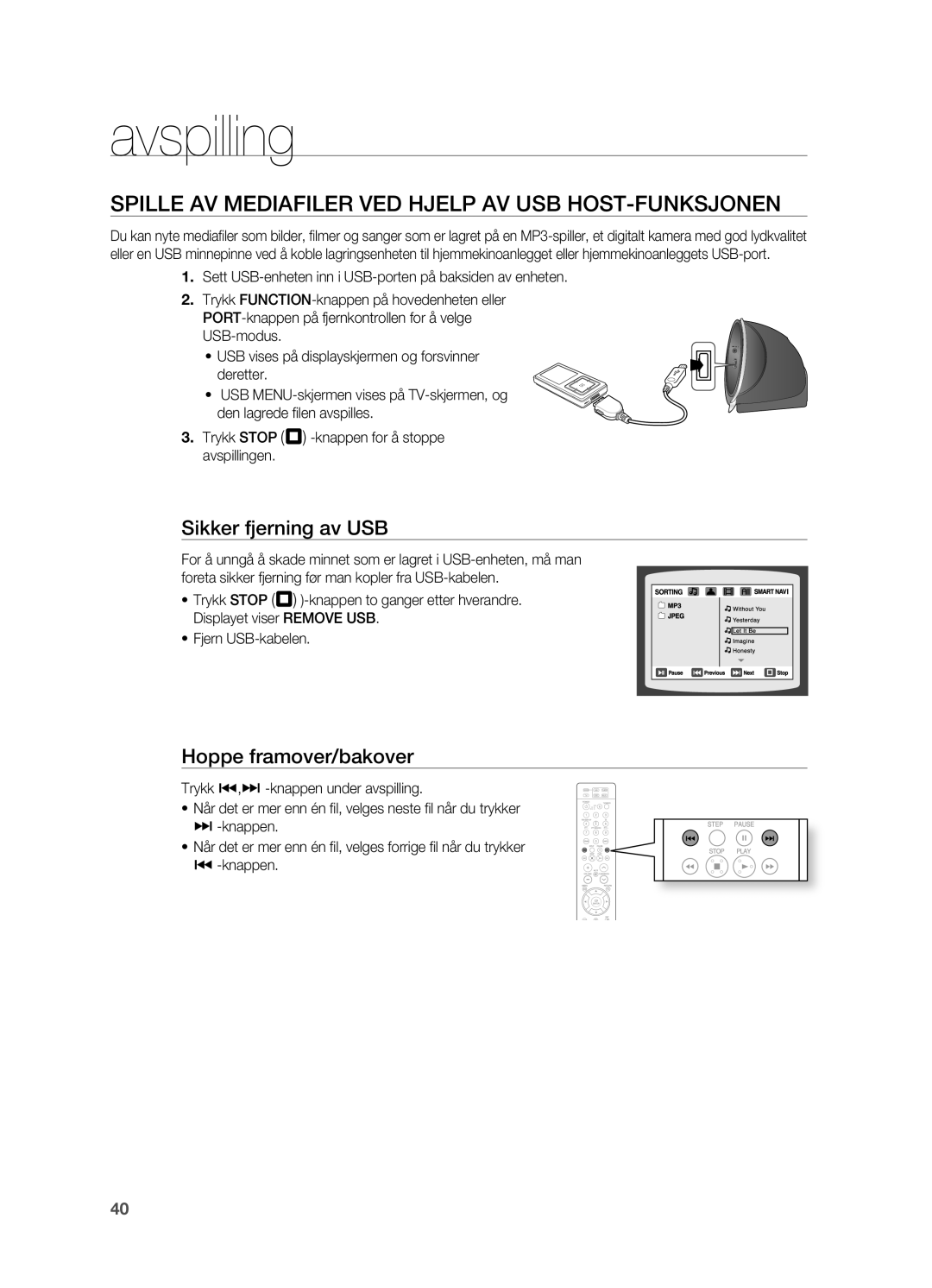 Samsung HT-X810R/XEE Spille AV MEDIAfILER VED Hjelp AV USB HOST-fUNKSJONEN, Sikker fjerning av USB, Hoppe framover/bakover 