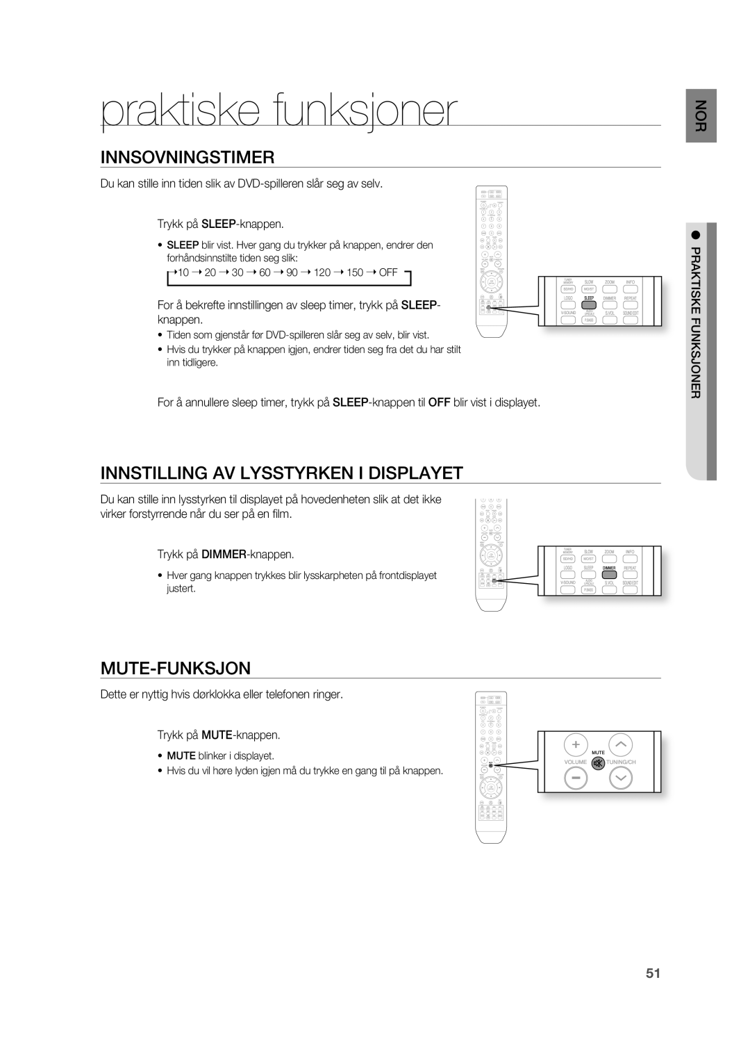 Samsung HT-X810R/XEE manual Praktiske funksjoner, INNSOVNINgSTIMER, INNSTILLINg AV Lysstyrken I Displayet, MUTE-fUNKSJON 