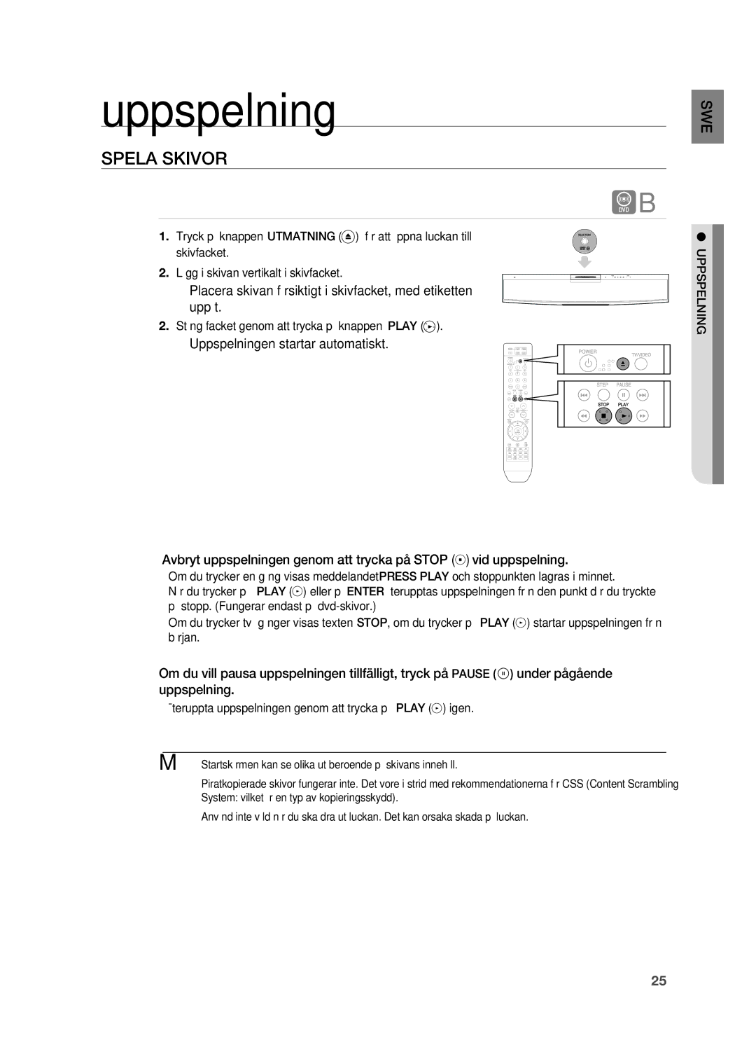 Samsung HT-X810R/XEE manual Uppspelning, Spela SKIVoR, . Stäng facket genom att trycka på knappen Play 