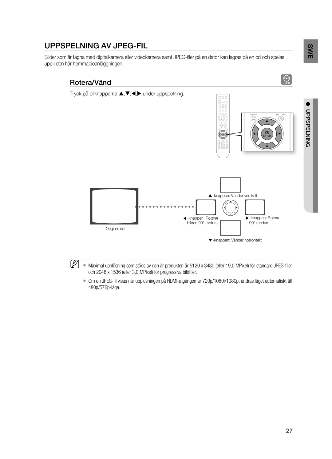 Samsung HT-X810R/XEE manual Uppspelning AV jPEG-FIL, Rotera/Vänd, Tryck på pilknapparna ,,, under uppspelning 