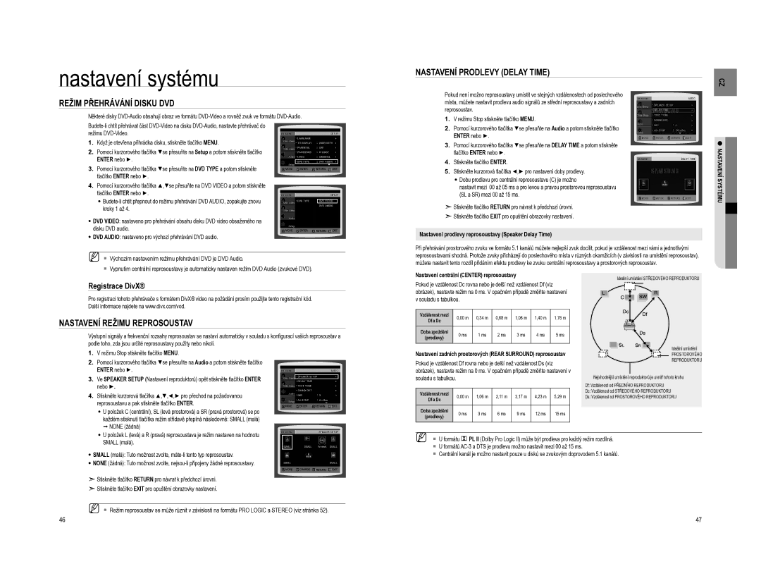 Samsung HT-XA100T/EDC manual Režim Přehrávání Disku DVD, Nastavení Prodlevy Delay Time, Nastavení Režimu Reprosoustav 