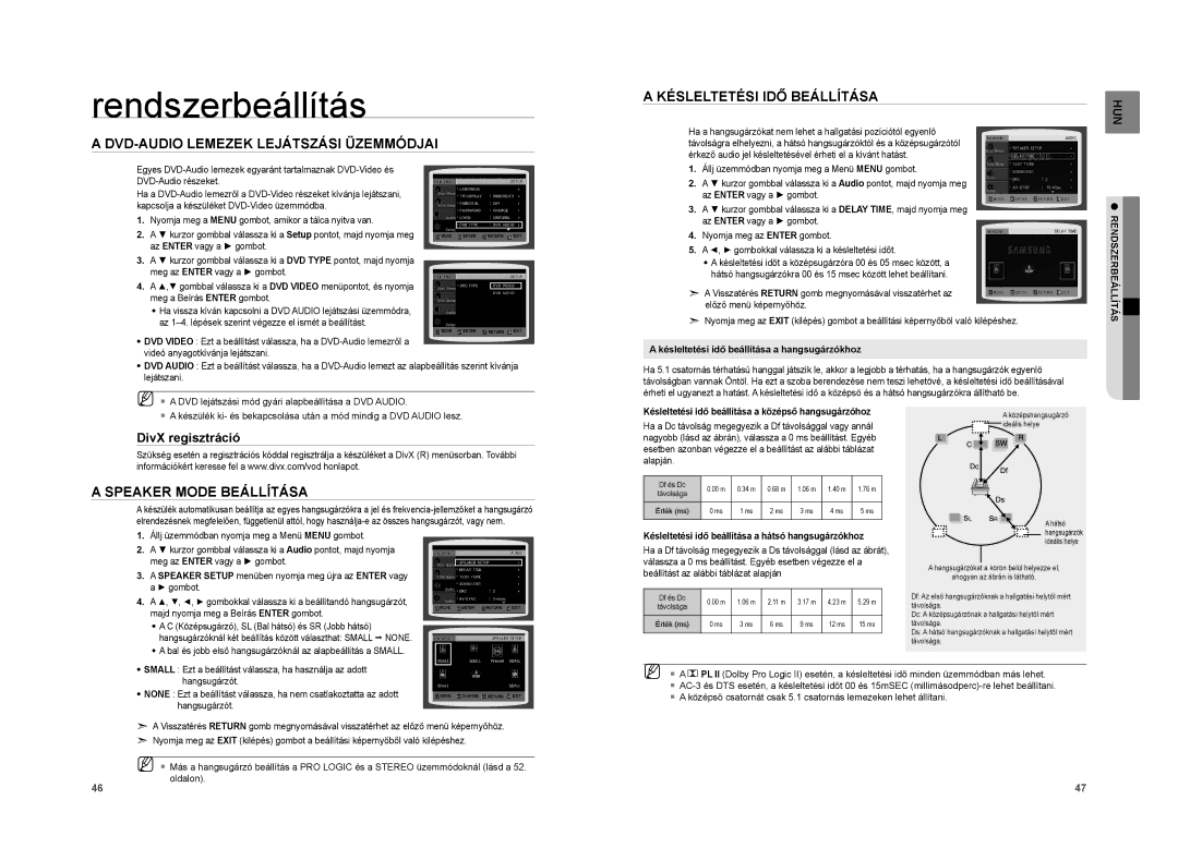 Samsung HT-XA100T/EDC manual Speaker Mode Beállítása, DivX regisztráció, Késleltetési idő beállítása a hangsugárzókhoz 