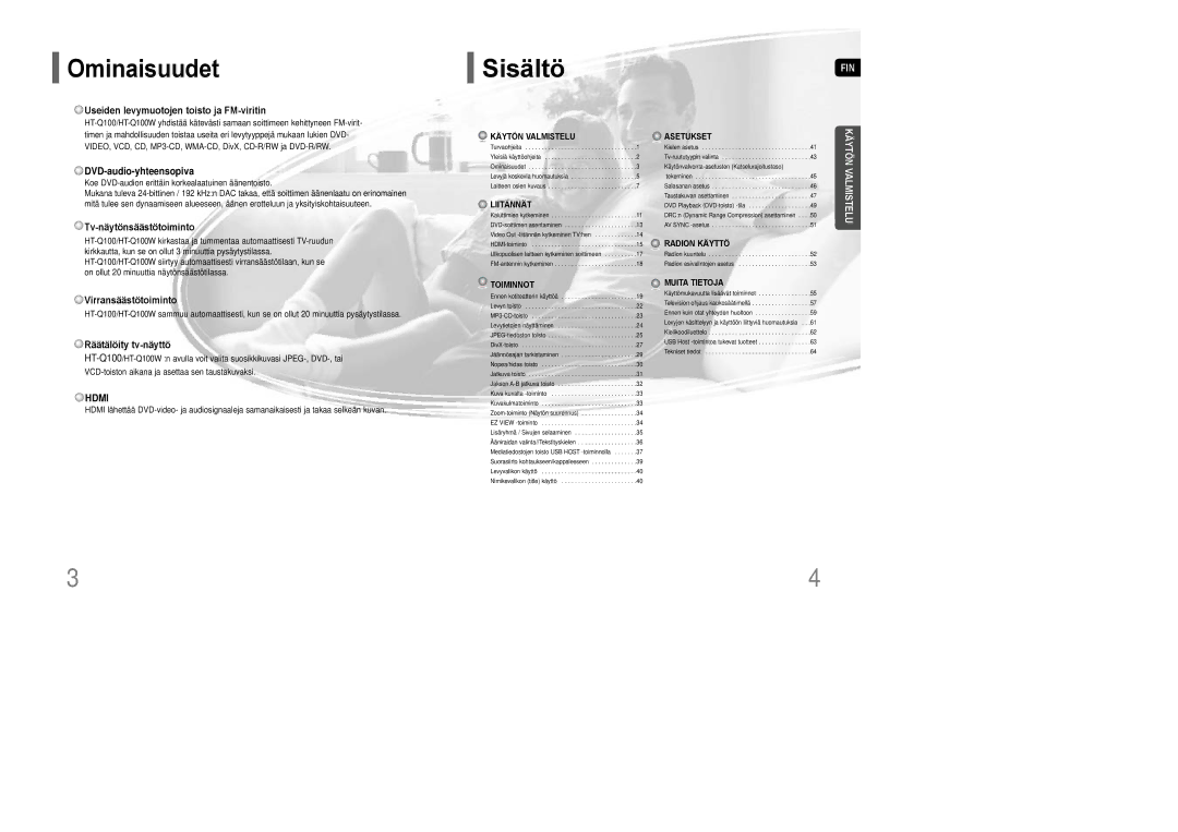 Samsung HT-XQ100WR/ELS, HT-XQ100R/ELS Ominaisuudet, Useiden levymuotojen toisto ja FM-viritin, Tv-näytönsäästötoiminto 