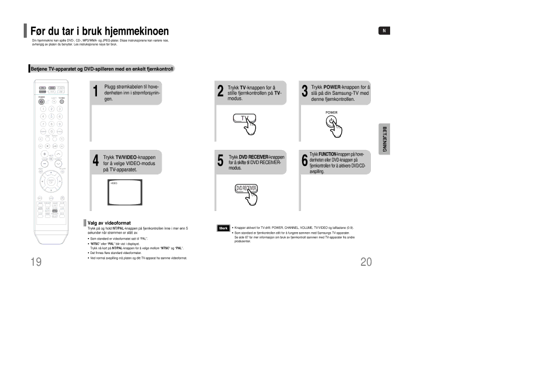 Samsung HT-XQ100T/XEE manual Plugg strømkabelen til hove, Trykk TV-knappen for å stille fjernkontrollen på TV- modus 