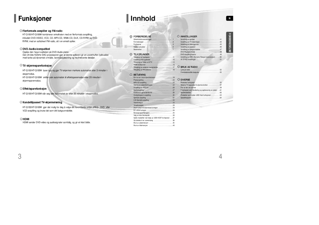 Samsung HT-XQ100WR/ELS, HT-XQ100R/ELS, HT-Q100WR/ELS, HT-Q100R/ELS, HT-Q100T/XEE, HT-XQ100T/XEE manual Funksjoner 