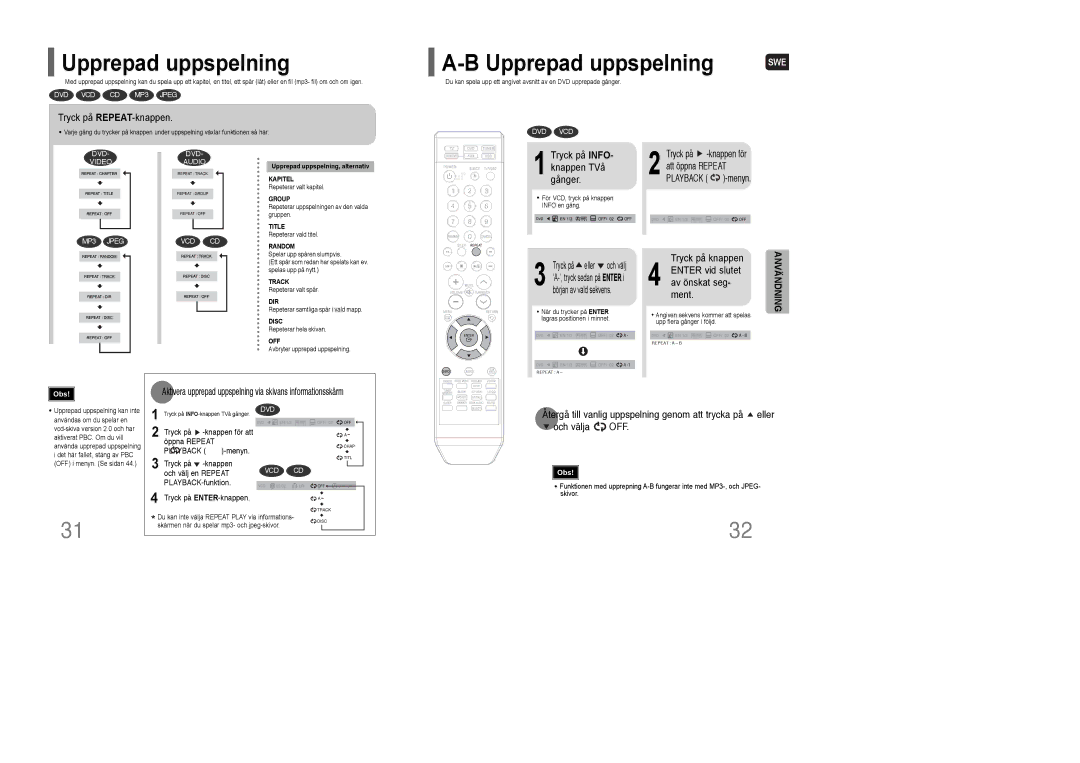 Samsung HT-XQ100T/XEE, HT-XQ100R/ELS manual Upprepad uppspelning, Tryck på REPEAT-knappen, Tryck på INFO- knappen TVå gånger 