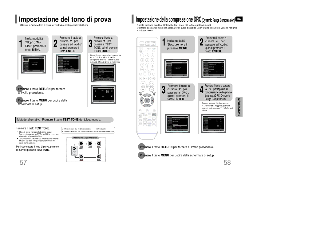 Samsung HT-XQ100R/ELS, HT-TXQ100R/ELS Nella modalità Stop o No Disc, premere il tasto Menu, Premere il tasto Test Tone 