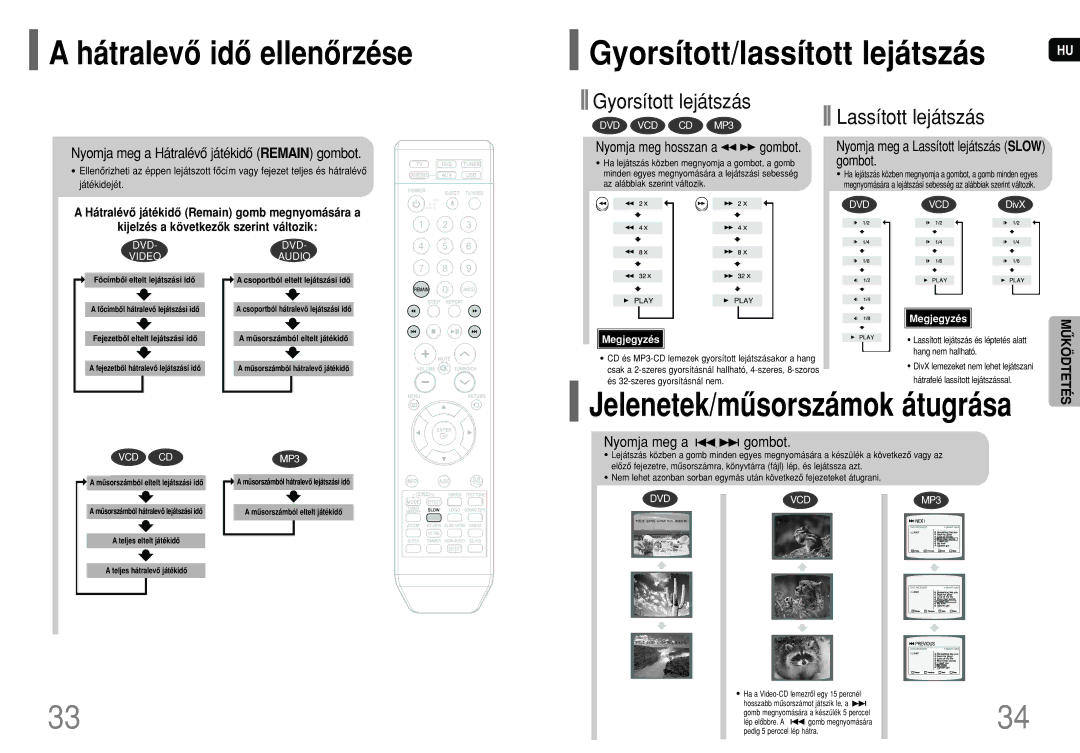 Samsung HT-TXQ100R/ELS, HT-XQ100R/ELS, HT-XQ100T/XEF, HT-XQ100T/XET, HT-XQ100T/XEC, HT-XQ100WR/ELS Hátralevô idô ellenôrzése 