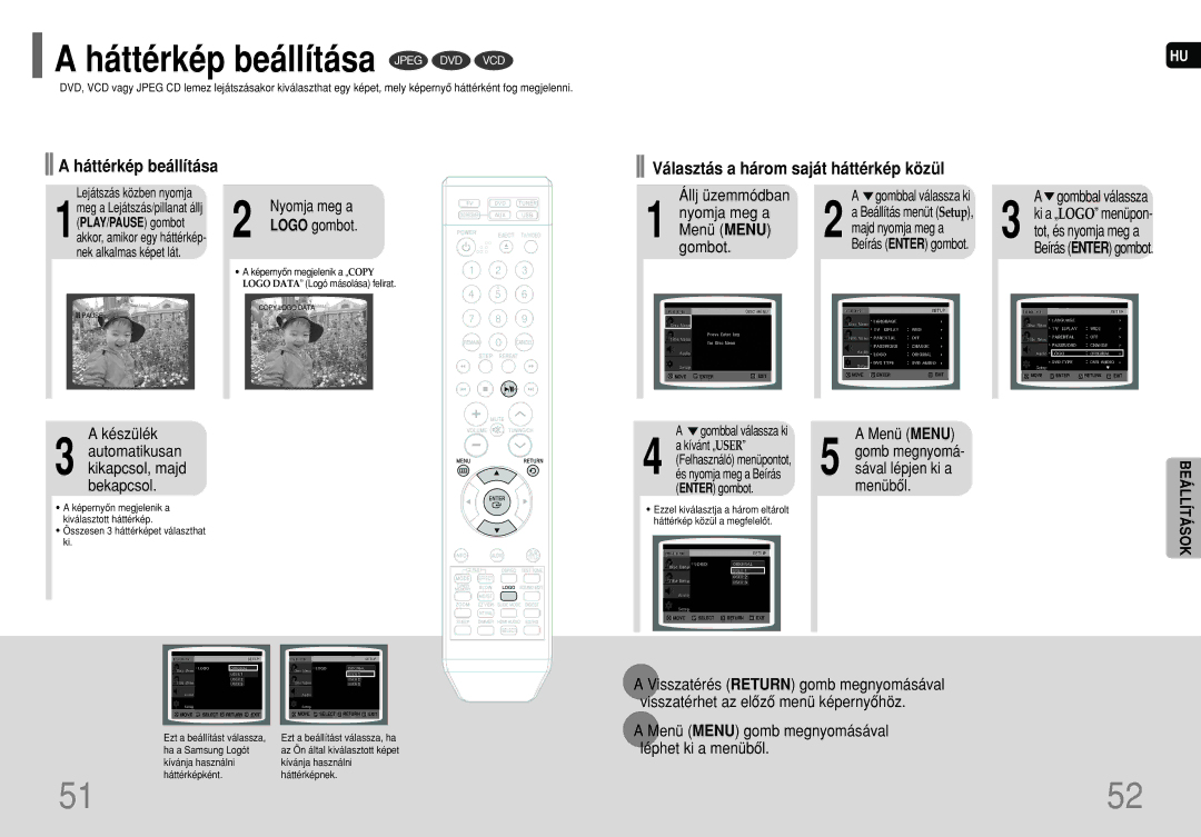 Samsung HT-XQ100T/XET, HT-XQ100R/ELS manual Háttérkép beállítása Jpeg DVD VCD, Választás a három saját háttérkép közül 