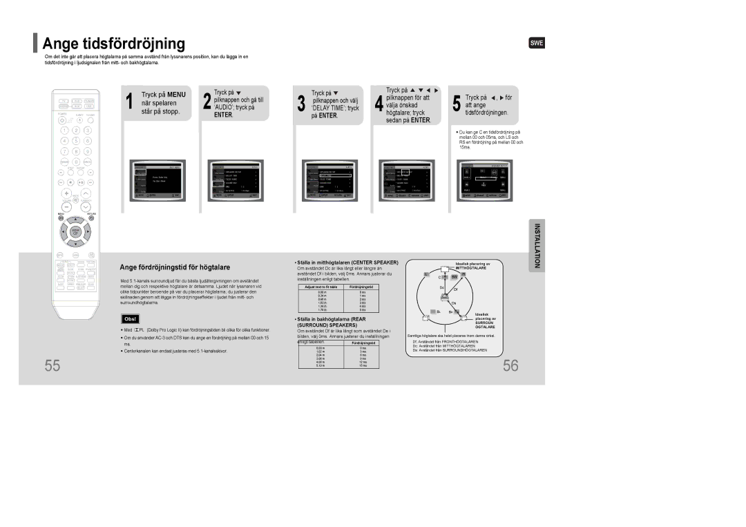 Samsung HT-XQ100T/XEE, HT-XQ100R/ELS, HT-XQ100WR/ELS manual Ange tidsfördröjning, Tryck på , för att ange tidsfördröjningen 