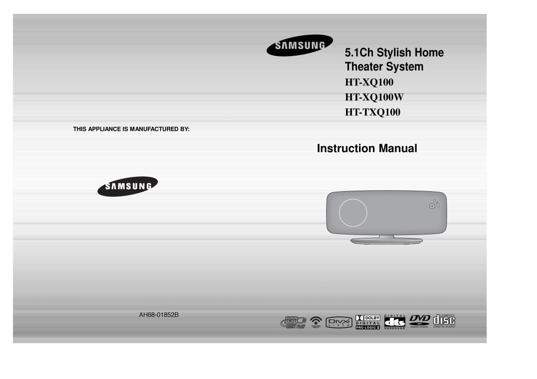 Samsung instruction manual 5.1Ch Stylish Home Theater System, AH68-01852B, HT-XQ100 HT-XQ100W HT-TXQ100 