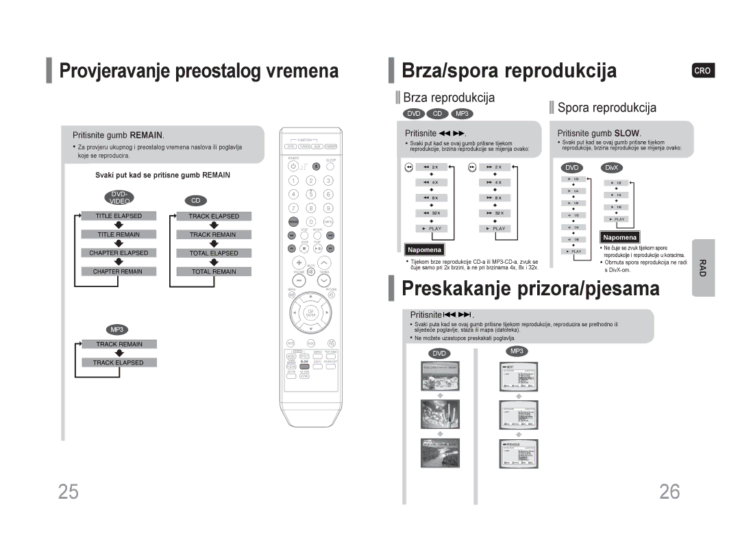 Samsung HT-Z110R/EDC Brza/spora reprodukcija, Preskakanje prizora/pjesama, Pritisnite gumb Remain, Pritisnite gumb Slow 