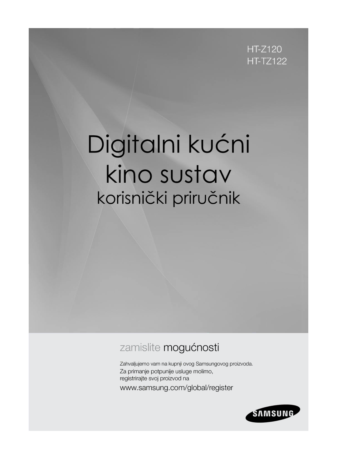 Samsung HT-Z120T/EDC manual Digitalni kućni Kino sustav, Zahvaljujemo vam na kupnji ovog Samsungovog proizvoda 